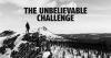 The Unbelievable Challenge